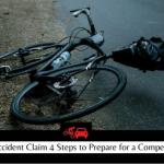 Bicycle Accident: 4 Steps to Prepare for a Compensation Claim